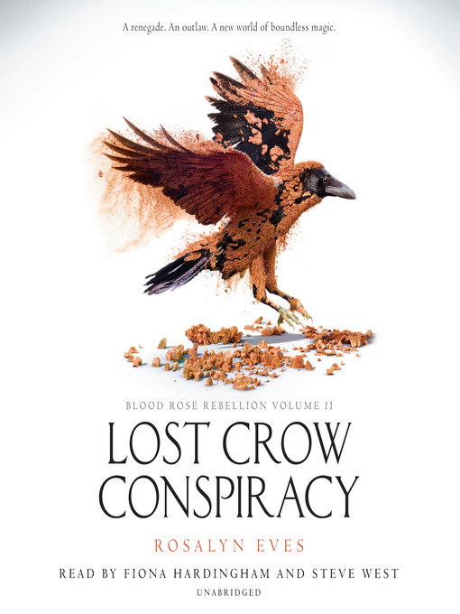 Title details for Lost Crow Conspiracy by Rosalyn Eves - Available